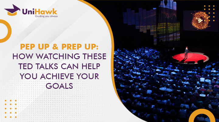 Pep Up And Prep Up: How Watching These Ted Talks Can Help You Achieve Your Goals
