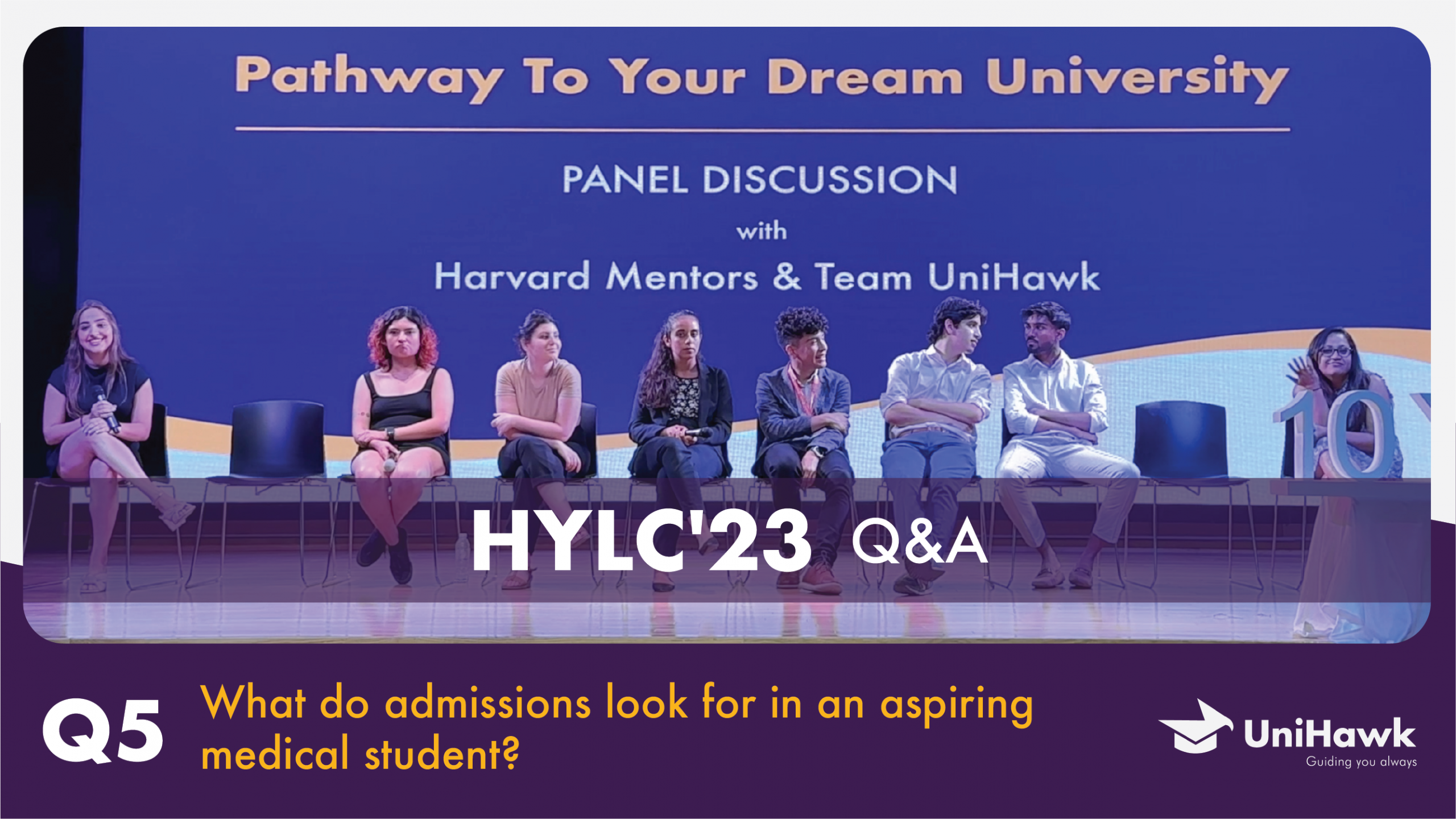 What Do Admissions Look For In An Aspiring Medical Student? | HYLC Summer 2023 | Panel Discussion
