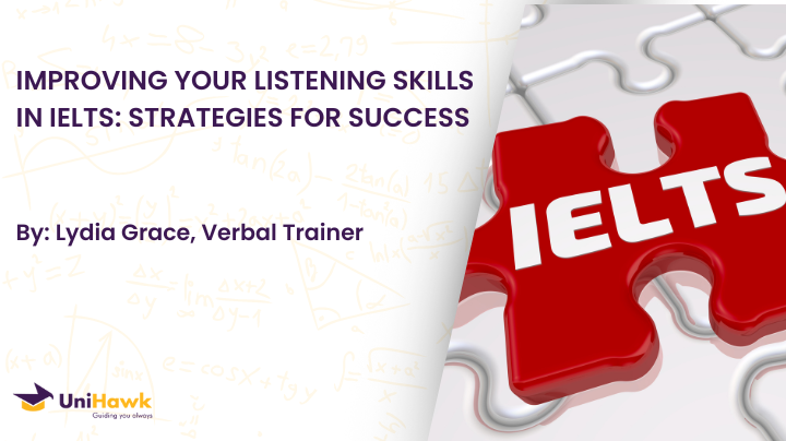 Improving your listening skills in IELTS: Strategies For Success