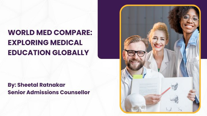 World Med Compare: Exploring Medical Education Globally