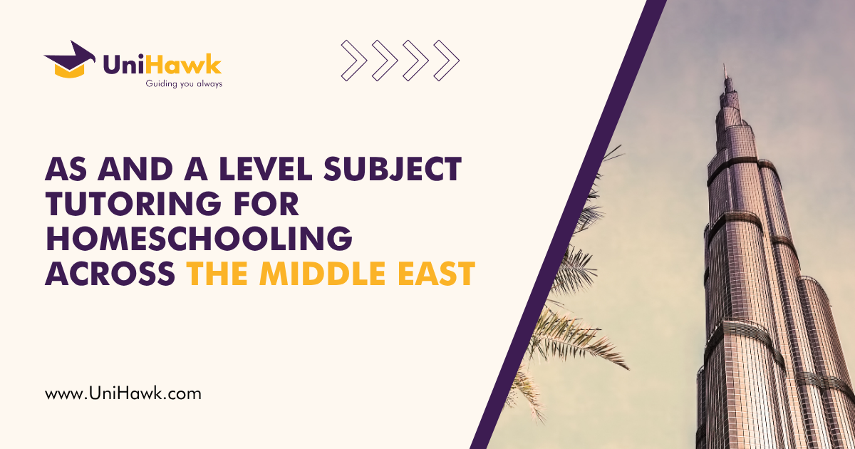 AS and A Level Subject Tutoring for Homeschooling across the Middle East