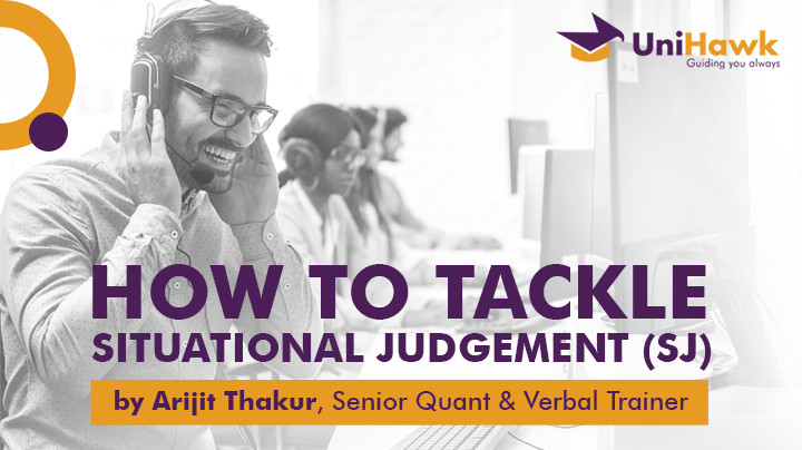 How To Tackle Situational Judgement (SJ)