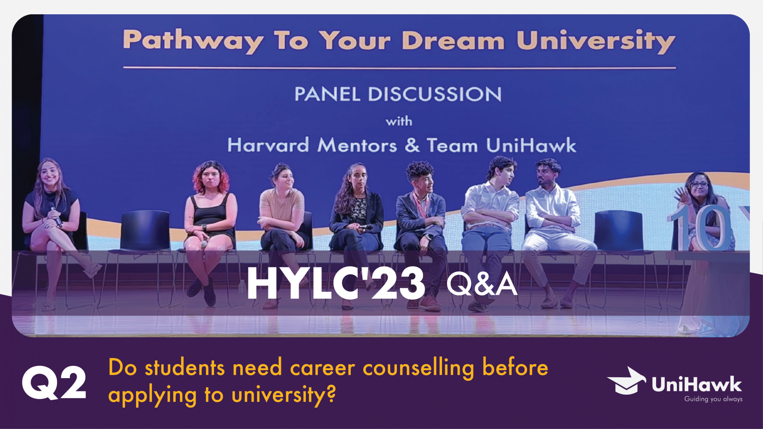 Do Students Need Career Counselling Before Applying To University? HYLC Summer 23 | Panel Discussion