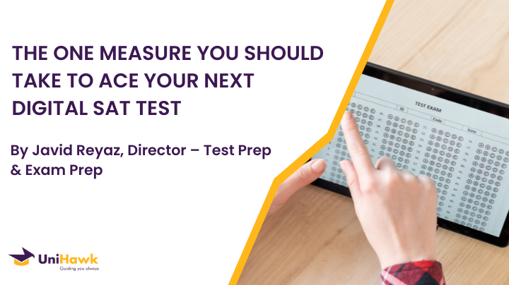 The One Measure You Should Take To Ace Your Next Digital SAT Test