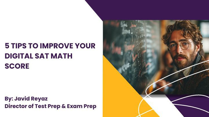 5 Tips to Improve Your Digital SAT Math Score
