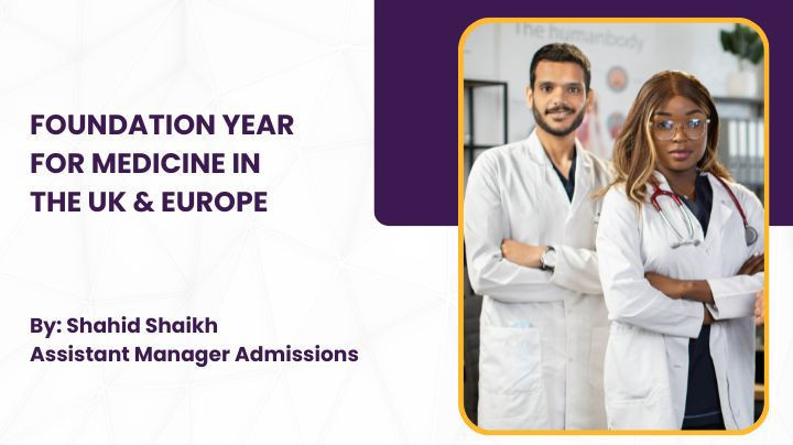 Foundation Year for Medicine in the UK & Europe