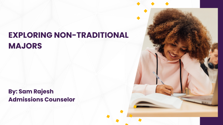 Exploring Non-Traditional Majors