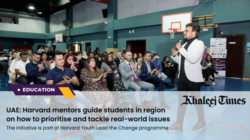 Uae: Harvard Mentors Guide Students In Region On How To Prioritise And Tackle Real-World Issues