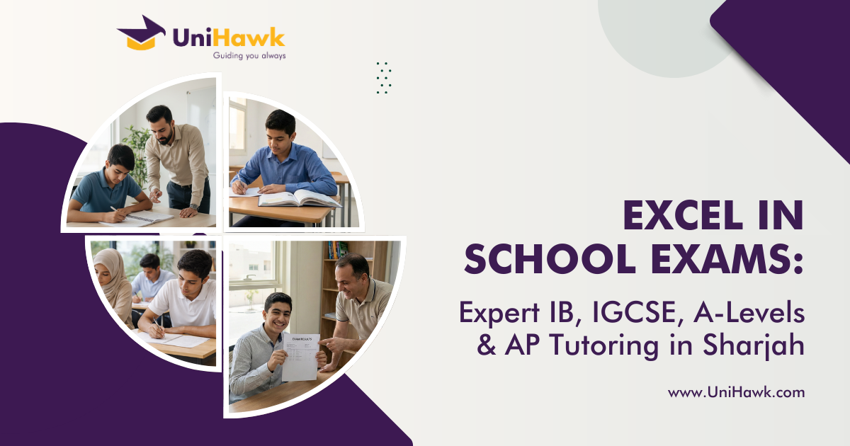 Excel in School Exams: Expert IB, IGCSE, A-Levels & AP Tutoring in Sharjah