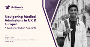 UK or Europe Medical Admissions Guide for Indian Students UCAT, IMAT MBBS Abroad