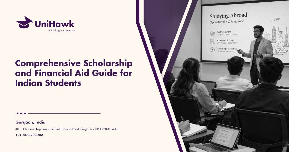 Comprehensive Scholarship & Financial Aid Guide for Indian Students Studying Abroad | UniHawk