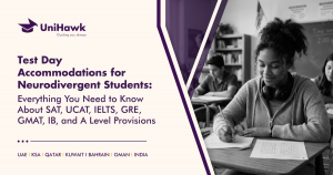 Test Day Accommodations for Neurodivergent Students Everything You Need to Know About SAT, UCAT, IELTS, GRE, GMAT, IB, and A Level Provisions