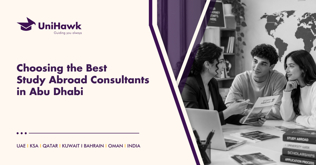 Choosing the Best Study Abroad Consultants in Abu Dhabi by UniHawk