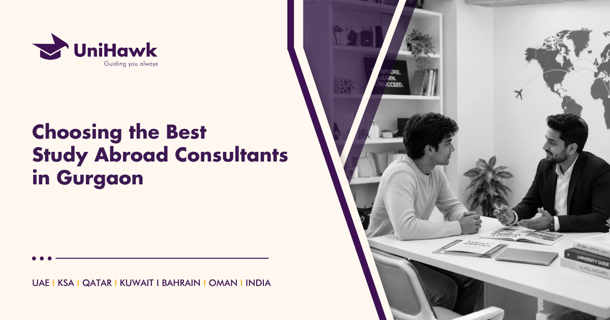 Choosing the Best Study Abroad Consultants in Gurgaon by UniHawk