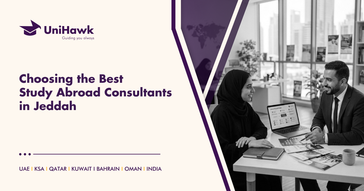 Choosing the Best Study Abroad Consultants in Jeddah by UniHawak