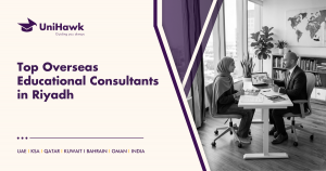 Top Overseas Educational Consultants in Riyadh by UniHawk