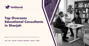 Top Overseas Educational Consultants in Sharjah by UniHawk